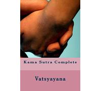 Kama Sutra Complete