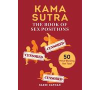 Kama Sutra: The Book of Sex Positions