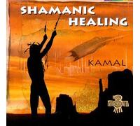 Kamal - Shamanic Healing