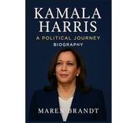 KAMALA HARRIS BIOGRAPHY: Celebrates her historic ‘firsts’ while inspiring future generations.