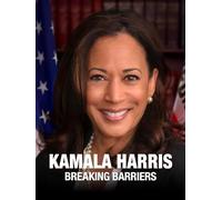 Kamala Harris: Breaking Barriers