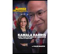 Kamala Harris & The Future of America: An Essay in Three Parts
