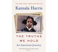The Truths We Hold: The inspirational Sunday Times bestselling autobiography from the groundbreaking woman who could change American politics forever