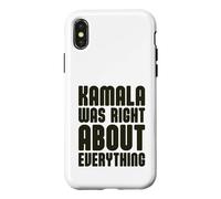 Kamala Was Right About Everything Case for iPhone X/XS