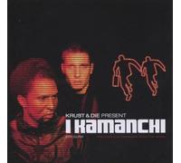 Kamanchi by Krust & Die