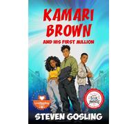 Kamari Brown And His First Million: The hilarious and heartwarming teen comedy!: 1