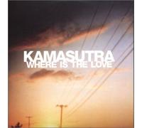 Kamasutra (A. Neri) - Where Is the Love