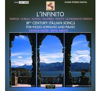 Kamelia Kader (mezzo-soprano) - L'Infinito: 20th Century Italian Songs (including world premiere recordings)