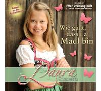 Kamhuber,Laura - Wie Guat,Dass I a Madl Bin