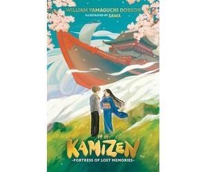Kamizen: Fortress of Lost Memories - a stunning fantasy adventure with Japanese folklore for children age 8+ and fans of Studio Ghibli