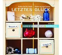 Kammerchor Berlin/Rauh - Brahms And His Friends