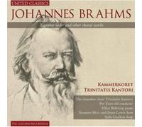 Kammerkoret Trinitatis Kantori - Johannes Brahms: Zigeunerlieder And Other Choral Works