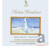 Kammerorchester - Bruckner - Mass in E minor; (3) Motets