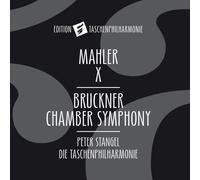 Die Taschenphilharmonie - Anton Bruckner, Gustav Mahler: Chamber Symphony