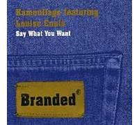 Kamouflage - Say What You Want