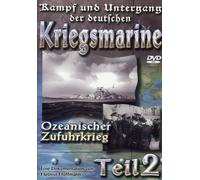 Kampf und Untergang der deutschen Kriegsmarine, Teil 2