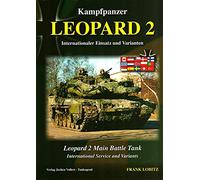 Kampfpanzer Leopard 2 - Main Battle Tank - International Service and Variants