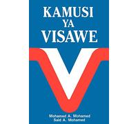 Kamusi YA Visawe/Swahili Dictionary of Synonyms = Swahili Dictionary of Synonyms = Swahili Dictionary of Synonyms