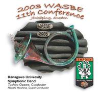 Kanagawa University Symphonic Band - 2003 WASBE Jonkoping, Sweden: Kanagawa University Symphonic Band