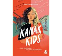 Kanak Kids: Halb angepasst und voll dazwischen | Nominiert für den Deutschen Jugendliteraturpreis 2025