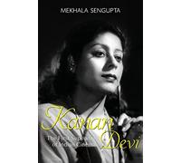 Kanan Devi: The First Superstar of Indian Cinema