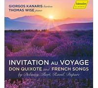 Kanaris/Wise - Invitation au Voyage: Don Quixote and French Songs