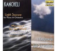 Kancheli: Light Sorrow / Mourned By the Wind (1997-05-27)