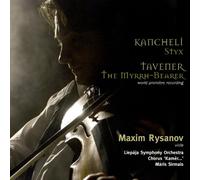 Kancheli: Styx/Tavener: The Myrrh-Bearer