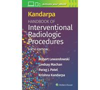 Kandarpa Handbook of Interventional Radiologic Procedures: Print + eBook with Multimedia