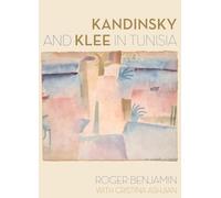 Kandinsky and Klee in Tunisia