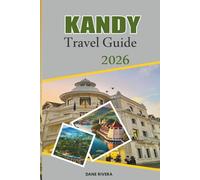 KANDY Travel Guide 2026: Exploring the Sacred Temple of the Tooth and Royal Palace Complex