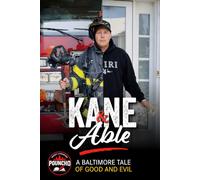 Kane & Able: A Baltimore Tale of Good and Evil