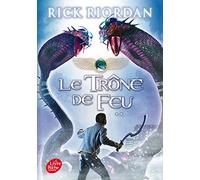 Kane Chronicles - Tome 2 - Le trône de feu (Kane Chronicles (2))