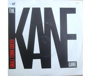 KANE GANG -7"Single-SmallTown Creed/Kane Thang,EX+
