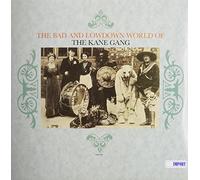 Kane Gang - Bad and Lowdown World of [VINYL]