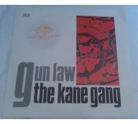 Kane Gang - Gun Law-7" 45