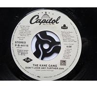 Kane Gang - Kane Gang Don't Look Any Further 7" Capitol PB44115 EX 1987 US pressing, demo