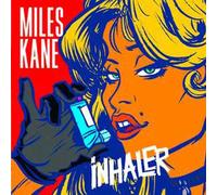 Kane, Miles - Inhaler [7" VINYL]