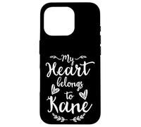 Kane - My Heart Belongs To Kane Name Gift Case for iPhone 16 Pro
