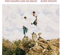 Kane Strang - Two Hearts and No Brain