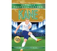 Kane (Ultimate Football Heroes - International Edition)- includes the World Cup Journey!