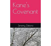 Kane's Covenant: Book One: 1 (Raising Kane)