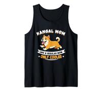 Kangal Mom, Like A Regular Mom Only Cooler - Kangal Dog Tank Top