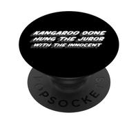 Kangaroo Done Hung The Juror With The Innocent | Lyric PopSockets Adhesive PopGrip