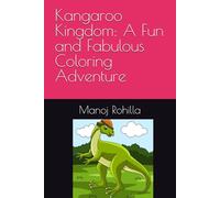 Kangaroo Kingdom: A Fun and Fabulous Coloring Adventure