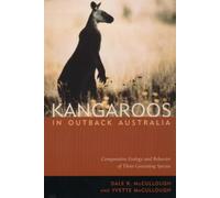 Kangaroos in Outback Australia : Comparative Ecology and Behavior of Three Coexisting Species