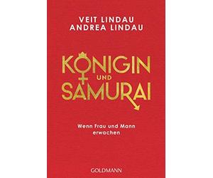 KAnigin und Samurai: Wenn Frau und Mann erwachen by Lindau, Lindau New.