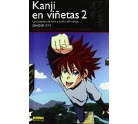 Kanji en viñetas 2 / Kanji in cartoons: Curso intermedio de Kanji a través del manga / Intermediate Kanji Course Through Manga (LIBROS TEÓRICOS MANGA)