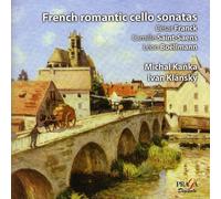 Kanka-Klansky - French Romantic Cello Sonatas