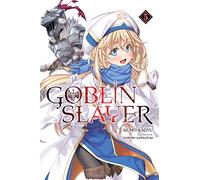 Goblin Slayer, Vol. 5 (light novel): (GOBLIN SLAYER LIGHT NOVEL SC)
